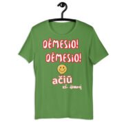 Dėmesio - Unisex marškinėliai - Image 5