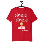 Dėmesio - Unisex marškinėliai - Image 3
